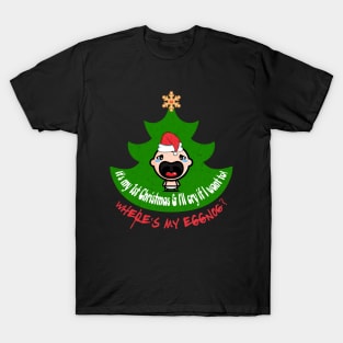 It's My 1st Christmas Where's My Eggnog T-Shirt